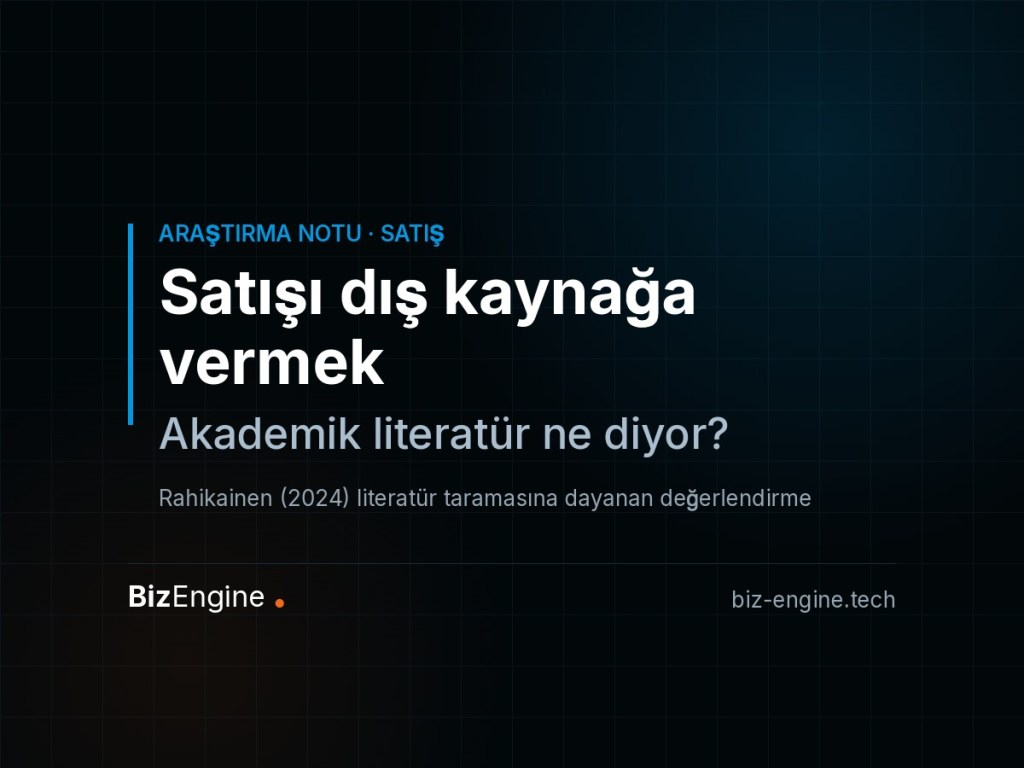 Satışı dış kaynağa vermek: akademik literatür ne diyor? başlıklı BizEngine araştırma notu kapak görseli